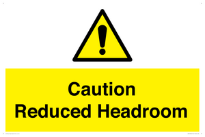 Caution Reduced Headroom